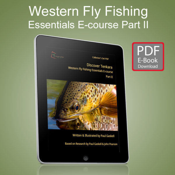 Western Fly Fishing Essentials E-Course: Part II